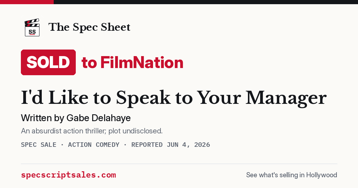 Share card: I'd Like to Speak to Your Manager sold to FilmNation