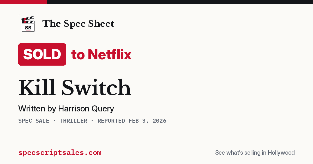 Share card: Kill Switch sold to Netflix