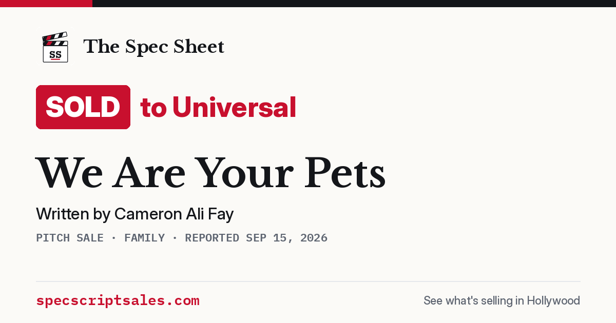 Share card: We Are Your Pets sold to Universal